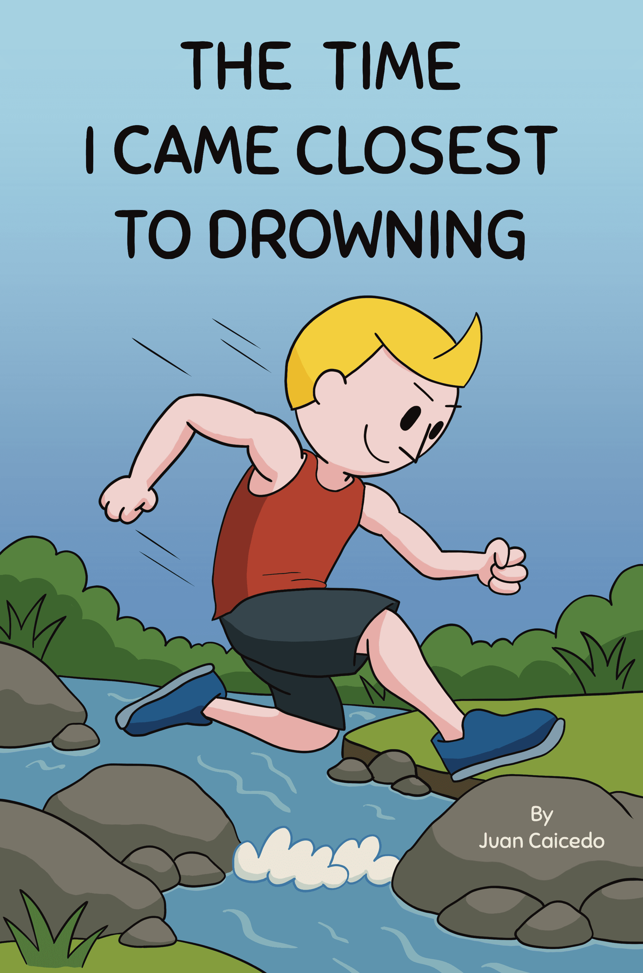 Cover of The Time I Came Closest to Drowning